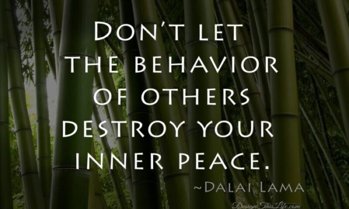Don't let others destroy your inner peace.